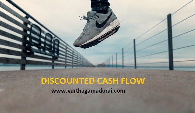 DCF – தள்ளுபடி பணப்பாய்வை கணக்கிடுவது எப்படி ? – வகுப்பு 14.0
